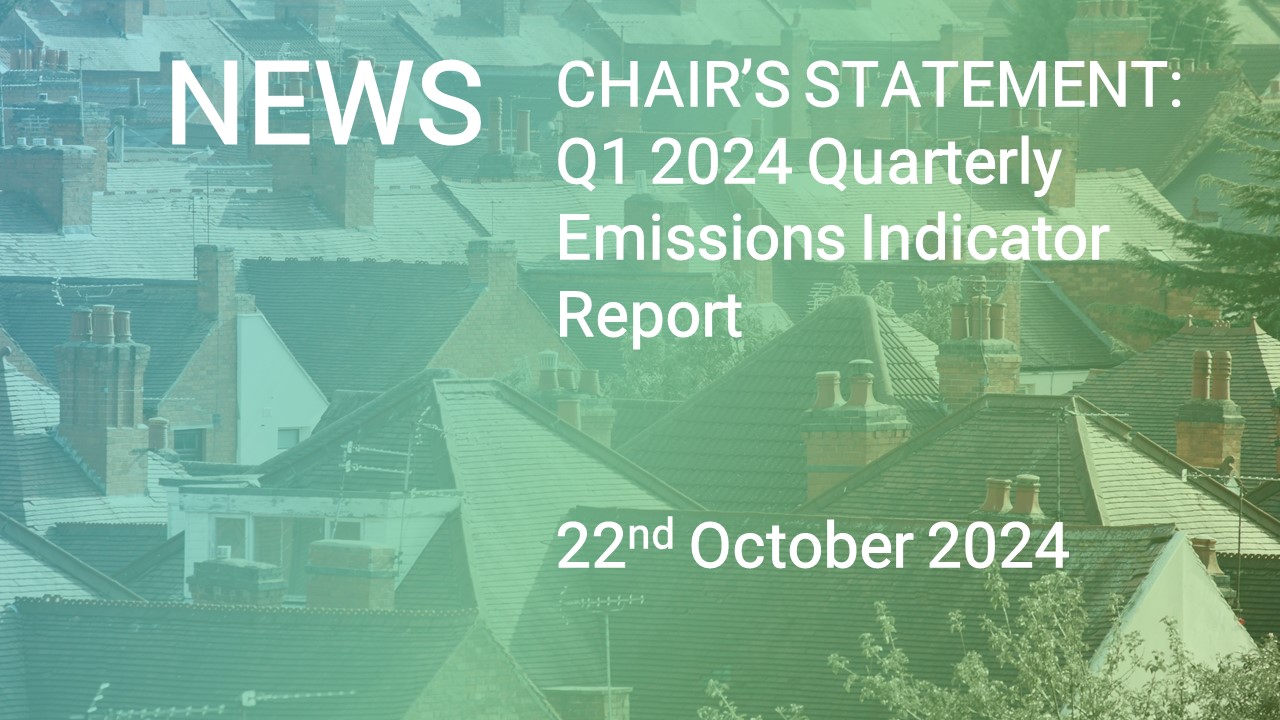 CHAIR’S STATEMENT: Q1 2024 Quarterly Emissions Indicator Report